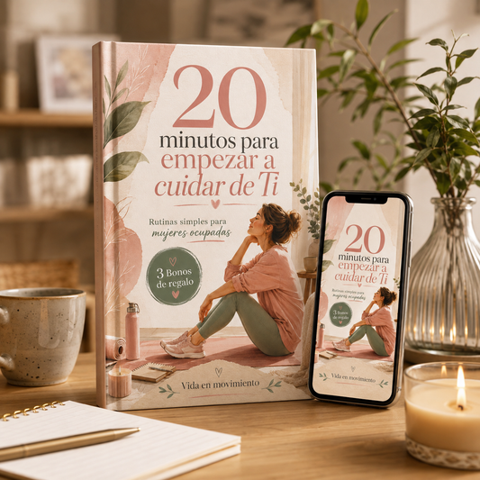 20 minutos para empezar a cuidar de Ti + 3 Bonus